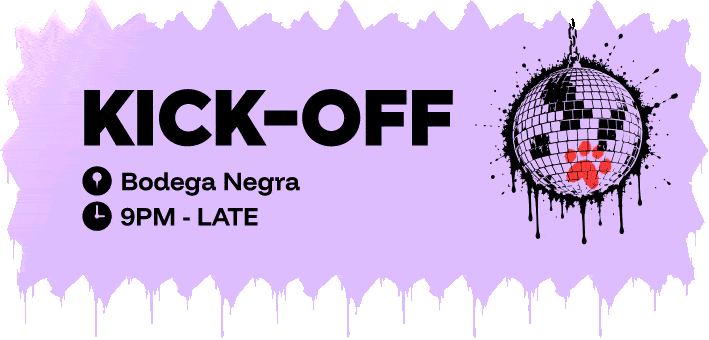DDNYC card: Kick-Off, Bodega Negra, 9pm until late.